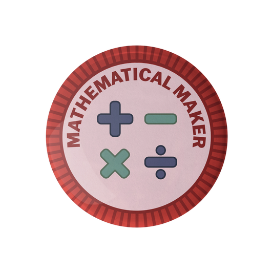 Mathematical Maker Merit Badge