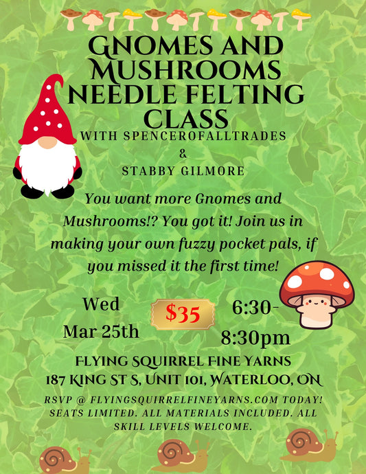 Needle Felting with Spencer of All Trades and Stabby Gilmore - March 25, 6:30