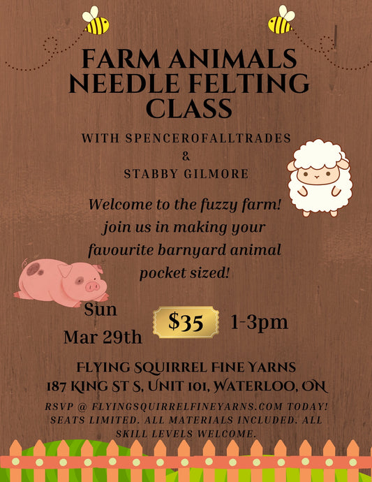Needle Felting with Spencer of All Trades and Stabby Gilmore - March 29, 1:00
