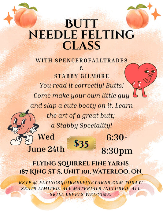 Needle Felting with Spencer of All Trades and Stabby Gilmore - June 24, 6:30