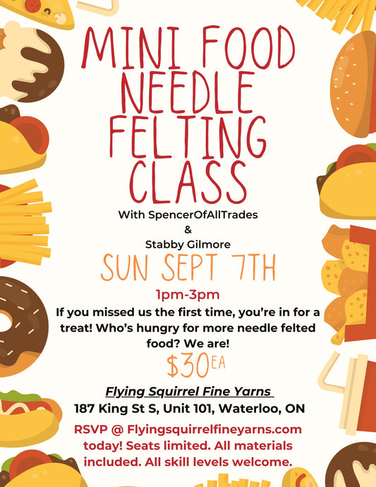 Needle Felting with Spencer of All Trades and Stabby Gilmore – September 7, 1:00