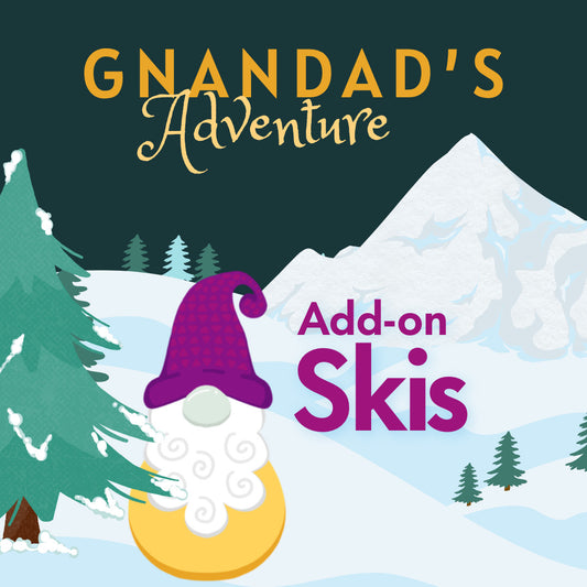 Gnandad’s Adventure – Gnome Skis PRE-ORDER